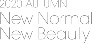 2020 autumn new normal new beauty