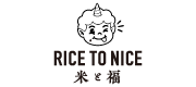RICE TO NICE/米と福