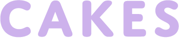 CAKES